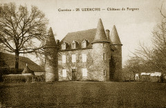 Uzerche Château de Fargeas -
													19 Corrèze
												