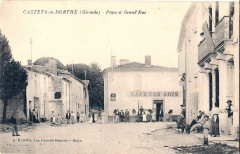 Castets-en-Dorthe - Place et grande rue
