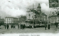 Aubervilliers, Place de la Mairie,tramway, vers 1900 -
													93 Seine Saint Denis
												