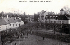 Sevran - La place et Rue de la gare -
													93 Seine Saint Denis
												