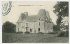 4. - La Chapelle-Chaussee (I.-et-V.). - Le Château.