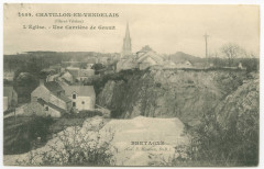 1484. Chatillon-En-Vendelais (Ille-et-Vilaine) - L'Eglise. - Une Carrière de Granit.