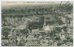 1909. Fougeres _ Vue Generale sur Saint-Sulpice.