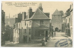 Fougeres. - Rue de la Fourchettes et Rue Pinterie ; à gauche, l'Eglise St-Sulpice (classée), à droite, l'entrée du Château.