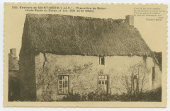 1520 - Environs de Saint-Meen (I.-et-V.) - Chaumière de Botrel située Route de Dinan (1 km. 500 de St-Méen). C'est ici que git le meilleur de ma je