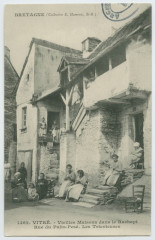 Bretagne.1462. - Vitre. - Vieilles Maisons dans le Rachapt. Rue du Puits-Pesé. Les Tricoteuses.