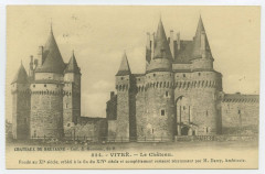 Châteaux de Bretagne - 834.- Vitre.- Le Château. Fondé au XIe siècle et complètement restauré récemment par M.Darcy, architecte.