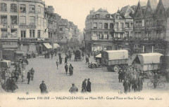 Valenciennes Mars 1919 Grand Place Et Rue Saint Gery à Valenciennes
