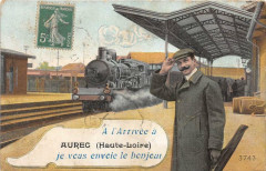 Aurec A L'Arrivee Je Vous Envoie Le Bonjour (Train -
													43 Haute Loire
												