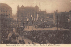 Strasbourg 22 Nov 1918 Entree Du General Gouraud Place Kleber à Strasbourg