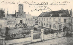 Neuilly Saint-Front L'Hopice Et Ecole Des Filles