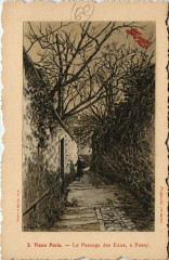 Carte postale ancienne Le Passage des Eaux, à Passy
                                                                     à Paris 16e
                                