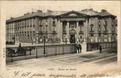 Carte postale ancienne Paris 6e - Ecole de Droit
                                                                     à Paris 6e
                                