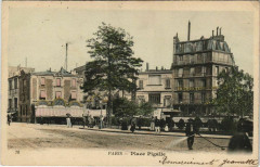 Carte postale ancienne Place Pigalle
                                                                     à Paris 18e
                                
