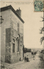 Provins Rue Saint-Thibaut et Maison à Provins