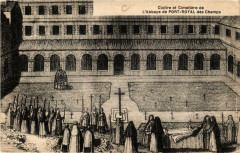 Cloitre et Cimetiere de L'Abbaye de Port-Royal des Champs