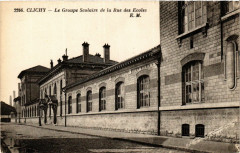 Carte postale ancienne Le Groupe Scolaire de la Rue des Ecoles
                                                                     à Clichy
                                