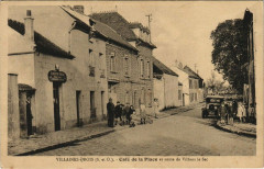 Villaines Bois - Cafe de la Place et Route de Villiers le Sec