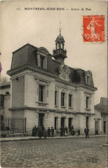 Montreuil-sous-Bois - Justice de Paix -
																					93100 Montreuil
																			