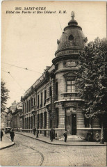 Carte postale ancienne Hôtel des Postes et Rue Diderot
                                                                     à Saint-Ouen-sur-Seine
                                