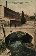 Tarare - Pont sur la Turdine - Usines J.-B. Martin -
																					69170 Tarare
																			