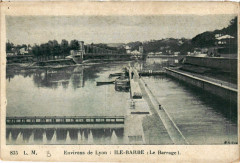 Environs de Lyon Ile Barbe - Le Barrage à Lyon