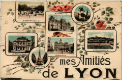 Mes Amitiés de Lyon à Lyon