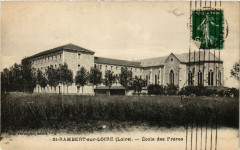 Saint-Rambert-sur-Loire - Ecole des Fréres -
													42 Loire
												