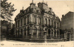 La Loire Pittoresque - Saint-Chamond - La Caisse d'Epargne à Saint-Chamond