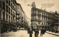 Saint-Etienne Rue de la Republique et Place Dorian