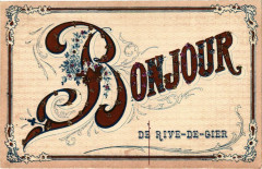 Bonjour de Rive-de-Gier à Rive-de-Gier