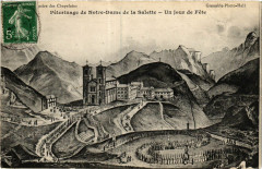 Pelerinafe de Notre-Dame de la Salette - Un jour de Fete