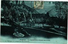 Dauphiné - Le Couvent de la Grande-Chartreuse
