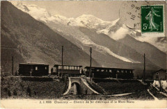 Chamonix - Chemin de fer electriuque et le Mont-Blanc