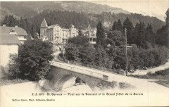 Saint-Gervais Pont sur le Bonnant et le Grand Hotel de la Savoie