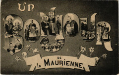 Un Bonjour de la Maurienne -
													73 Savoie
												