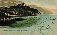 Aix-les-Bains - Le Chateau de Chatillon à Aix-les-Bains