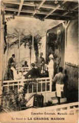 Expo Coloniale 1906 Stand de La Grande Maison Marseille publicite à Marseille