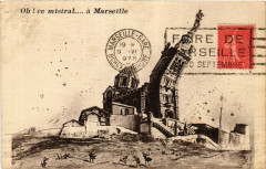 Oh! Ce mistralâ€¦. A Marseille à Marseille