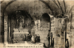 Marseille - Ancienne Crypte de N.-D. de la Garde à Marseille