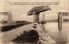 Viaduc de Caronte - Le Pont Tournant Pour donner passage aux bateau
