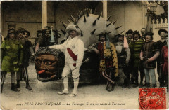 Fete Provencale - La Taraasque et ses servants