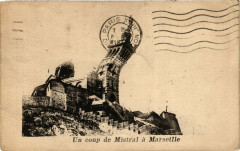 Un coup de Mistral a Marseille à Marseille