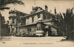 Tamaris Chateau de Michel Pacha France -
													83 Var
												