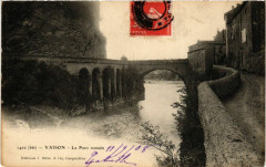 Vaison - Le Pont romain -
													84 Vaucluse
												