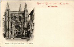 Grand Hotel de L'Europe - Avignon - L'Eglise St-Pierre à Avignon