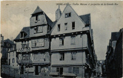 Morlaix - Vieilles Maisons et perspective de la Grande-Rue à Morlaix