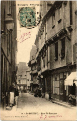 Carte postale ancienne Rue Saint-Jacques
                                                                     à Saint-Brieuc
                                