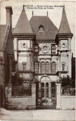 Orleans Musée Historique Masion de Diane de Poitiers -
																					45100 Orléans
																			