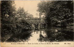 Bords du Loiret Le Pont du Moulin des Béchats